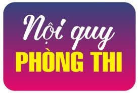 Nội quy phòng thi